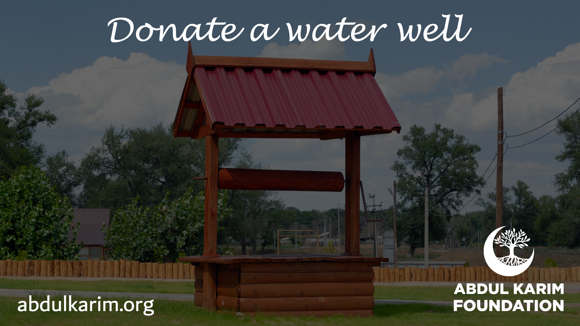 Abdul Karim Foundation - abdulkarim.org - Donate a water well Abdul Karim Foundation - abdulkarim.org - Donate a water well